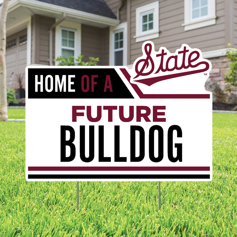 Home of a Future Bulldog Yard Sign