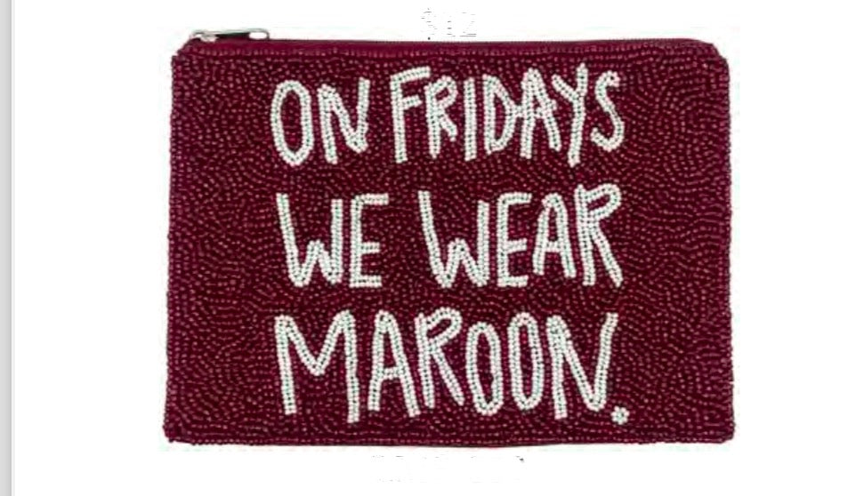 On Fridays We Wear Maroon Beaded Pouch