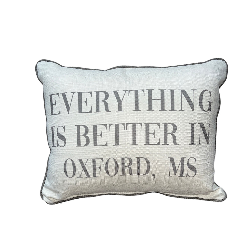 Little Birdie Everything Is Better In Oxford, MS Pillow